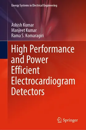 Kumar / Komaragiri |  High Performance and Power Efficient Electrocardiogram Detectors | eBook | Sack Fachmedien