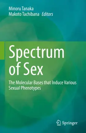 Tachibana / Tanaka | Spectrum of Sex | Buch | 978-981-19-5358-3 | sack.de
