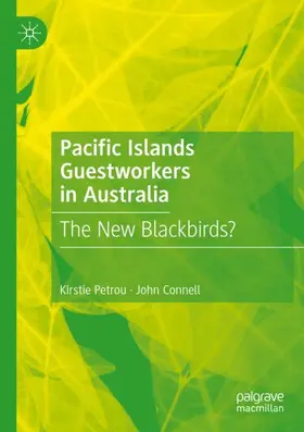 Connell / Petrou | Pacific Islands Guestworkers in Australia | Buch | 978-981-19-5389-7 | sack.de