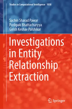 Pawar / Bhattacharyya / Palshikar | Investigations in Entity Relationship Extraction | E-Book | sack.de