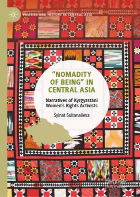 Sultanalieva |  "Nomadity of Being" in Central Asia | Buch |  Sack Fachmedien
