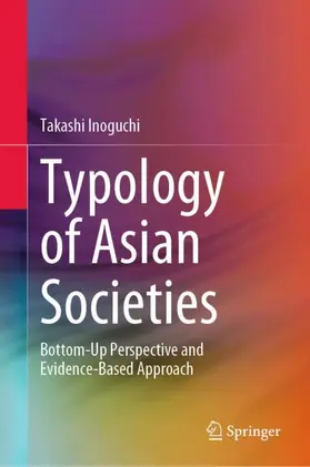 Inoguchi |  Typology of Asian Societies | Buch |  Sack Fachmedien