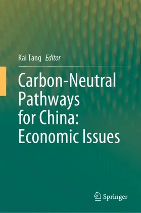 Tang | Carbon-Neutral Pathways for China: Economic Issues | Buch | 978-981-19-5561-7 | www2.sack.de