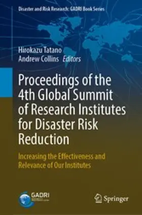 Tatano / Collins |  Proceedings of the 4th Global Summit of Research Institutes for Disaster Risk Reduction | eBook | Sack Fachmedien
