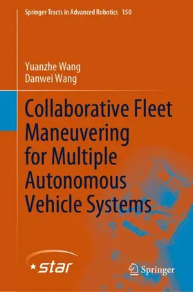 Wang | Collaborative Fleet Maneuvering for Multiple Autonomous Vehicle Systems | Buch | 978-981-19-5797-0 | sack.de