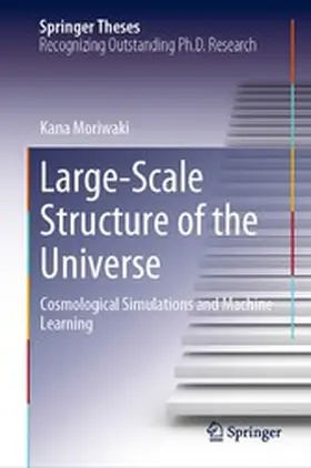 Moriwaki | Large-Scale Structure of the Universe | E-Book | www2.sack.de