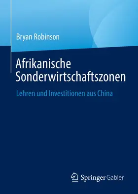 Robinson |  Afrikanische Sonderwirtschaftszonen | eBook | Sack Fachmedien