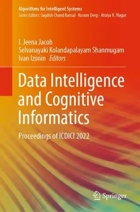 Jacob / Izonin / Kolandapalayam Shanmugam |  Data Intelligence and Cognitive Informatics | Buch |  Sack Fachmedien
