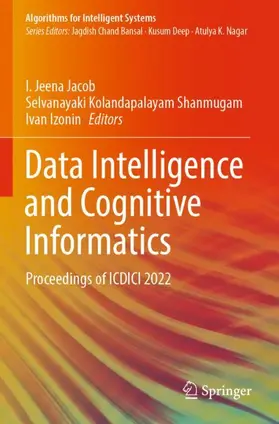 Jacob / Izonin / Kolandapalayam Shanmugam |  Data Intelligence and Cognitive Informatics | Buch |  Sack Fachmedien