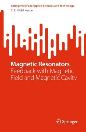 Nikhil Kumar |  Magnetic Resonators | Buch |  Sack Fachmedien