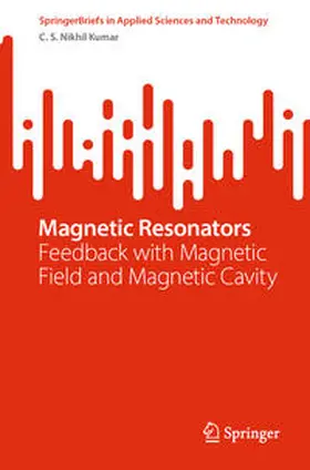 Nikhil Kumar |  Magnetic Resonators | eBook | Sack Fachmedien