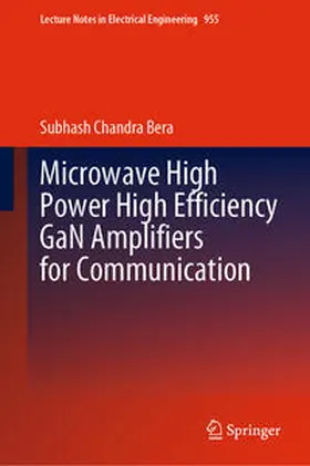 Bera | Microwave High Power High Efficiency GaN Amplifiers for Communication | E-Book | sack.de