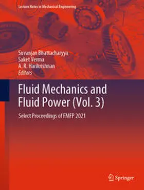 Bhattacharyya / Verma / Harikrishnan |  Fluid Mechanics and Fluid Power (Vol. 3) | eBook | Sack Fachmedien