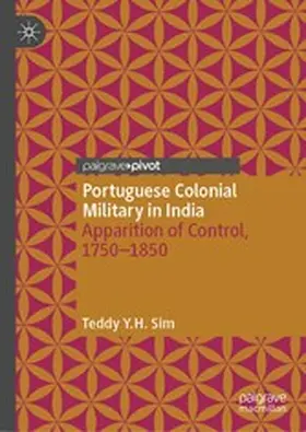 Y.H. Sim |  Portuguese Colonial Military in India | eBook | Sack Fachmedien