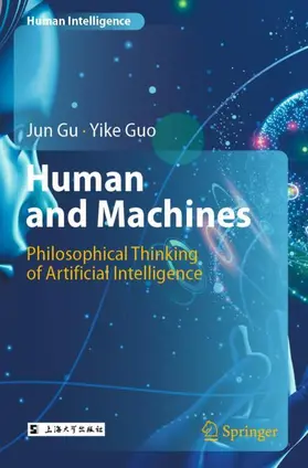 Guo / Gu |  Human and Machines | Buch |  Sack Fachmedien