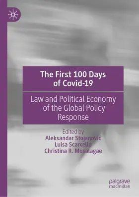 Stojanovic / Stojanovic / Mosalagae | The First 100 Days of Covid-19 | Buch | 978-981-19-6324-7 | sack.de