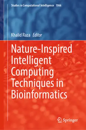 Raza | Nature-Inspired Intelligent Computing Techniques in Bioinformatics | E-Book | sack.de