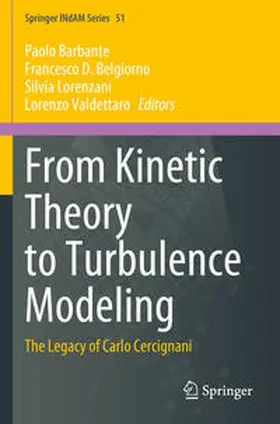 Barbante / Valdettaro / Belgiorno |  From Kinetic Theory to Turbulence Modeling | Buch |  Sack Fachmedien
