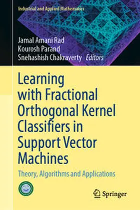 Rad / Parand / Chakraverty | Learning with Fractional Orthogonal Kernel Classifiers in Support Vector Machines | E-Book | sack.de