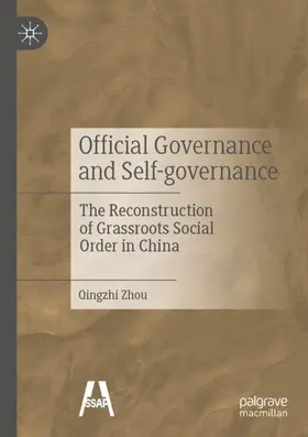 Zhou |  Official Governance and Self-governance | Buch |  Sack Fachmedien
