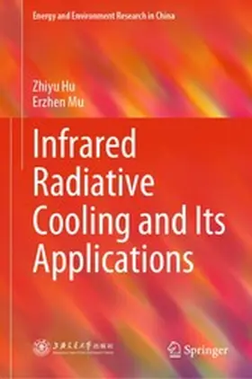 Hu / Mu |  Infrared Radiative Cooling and Its Applications | eBook | Sack Fachmedien