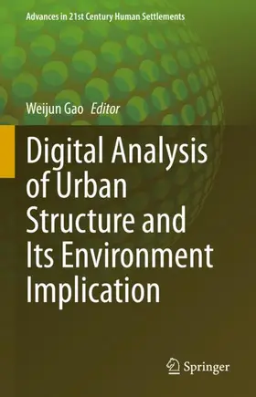 Gao |  Digital Analysis of Urban Structure and Its Environment Implication | Buch |  Sack Fachmedien