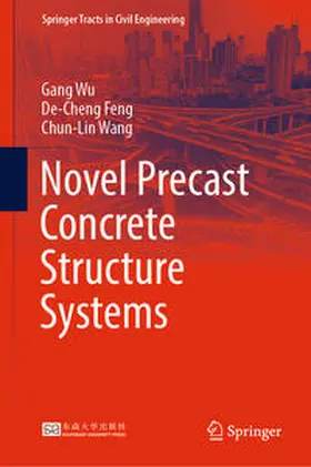 Wu / Feng / Wang | Novel Precast Concrete Structure Systems | E-Book | sack.de