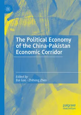 Gao / Zhen |  The Political Economy of the China-Pakistan Economic Corridor | Buch |  Sack Fachmedien