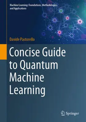 Pastorello |  Concise Guide to Quantum Machine Learning | eBook | Sack Fachmedien
