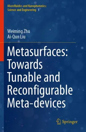 Liu / Zhu |  Metasurfaces: Towards Tunable and Reconfigurable Meta-devices | Buch |  Sack Fachmedien