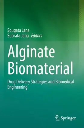 Jana |  Alginate Biomaterial | Buch |  Sack Fachmedien