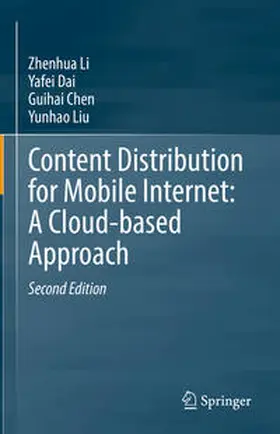 Li / Dai / Chen | Content Distribution for Mobile Internet: A Cloud-based Approach | E-Book | sack.de