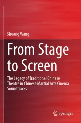 Wang |  From Stage to Screen | Buch |  Sack Fachmedien