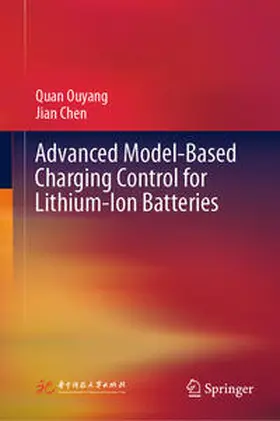 Ouyang / Chen |  Advanced Model-Based Charging Control for Lithium-Ion Batteries | eBook | Sack Fachmedien