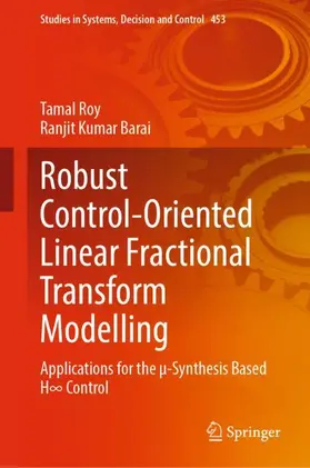 Barai / Roy |  Robust Control-Oriented Linear Fractional Transform Modelling | Buch |  Sack Fachmedien