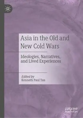Tan |  Asia in the Old and New Cold Wars | eBook | Sack Fachmedien