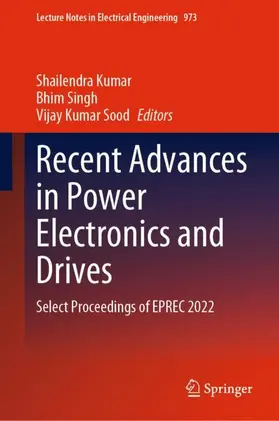 Kumar / Sood / Singh |  Recent Advances in Power Electronics and Drives | Buch |  Sack Fachmedien