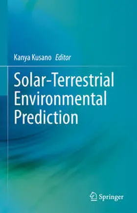 Kusano |  Solar-Terrestrial Environmental Prediction | Buch |  Sack Fachmedien