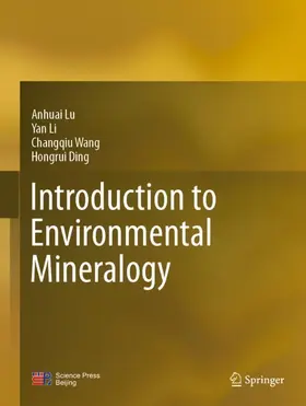 Lu / Ding / Li |  Introduction to Environmental Mineralogy | Buch |  Sack Fachmedien