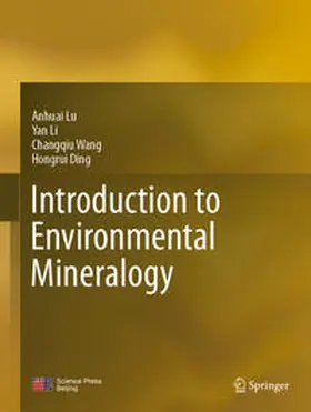 Lu / Li / Wang | Introduction to Environmental Mineralogy | E-Book | sack.de