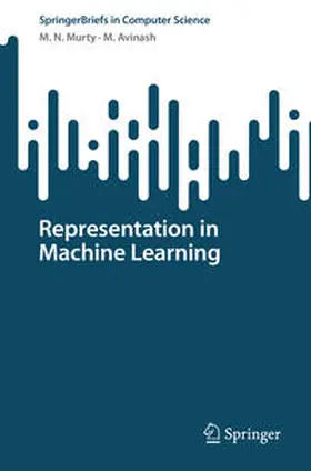 Murty / Avinash |  Representation in Machine Learning | eBook | Sack Fachmedien