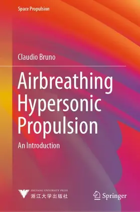 Bruno |  Airbreathing Hypersonic Propulsion | Buch |  Sack Fachmedien