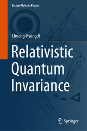 Ji |  Relativistic Quantum Invariance | eBook | Sack Fachmedien
