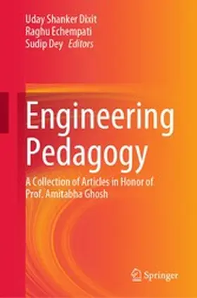 Dixit / Echempati / Dey | Engineering Pedagogy | E-Book | www2.sack.de
