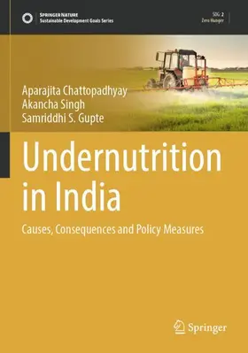 Chattopadhyay / Gupte / Singh |  Undernutrition in India | Buch |  Sack Fachmedien