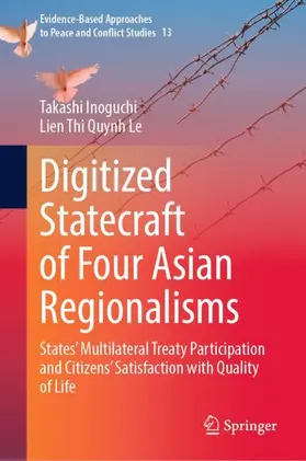 Le / Inoguchi |  Digitized Statecraft of Four Asian Regionalisms | Buch |  Sack Fachmedien