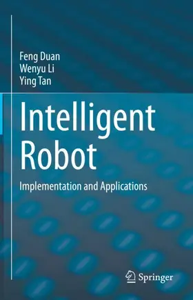 Duan / Li / Tan | Intelligent Robot | Buch | 978-981-19-8252-1 | www2.sack.de