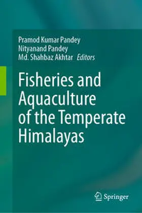 Pandey / Akhtar |  Fisheries and Aquaculture of the Temperate Himalayas | eBook | Sack Fachmedien