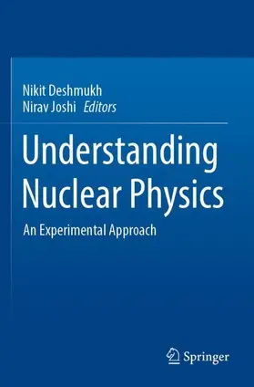 Joshi / Deshmukh |  Understanding Nuclear Physics | Buch |  Sack Fachmedien