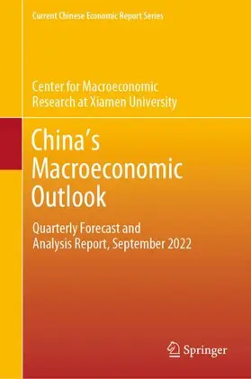 Xiamen University / Center for Macroeconomic Research at Xiamen University |  China's Macroeconomic Outlook | Buch |  Sack Fachmedien
